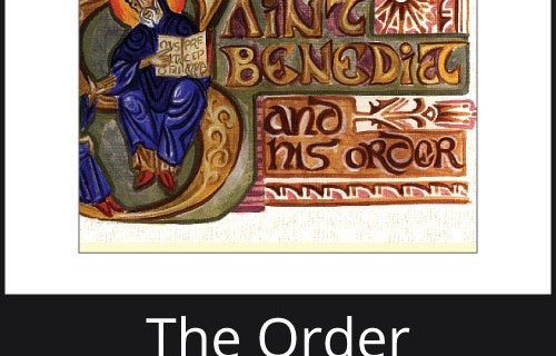The Order of St. Benedict